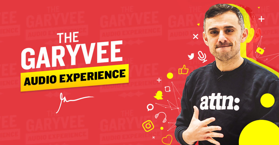 The GaryVee Audio Experience