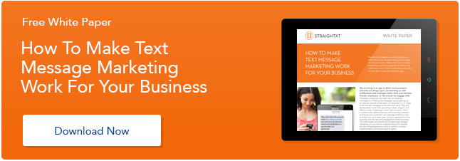 White Paper: How To Make Text Message Marketing Work For Your Business